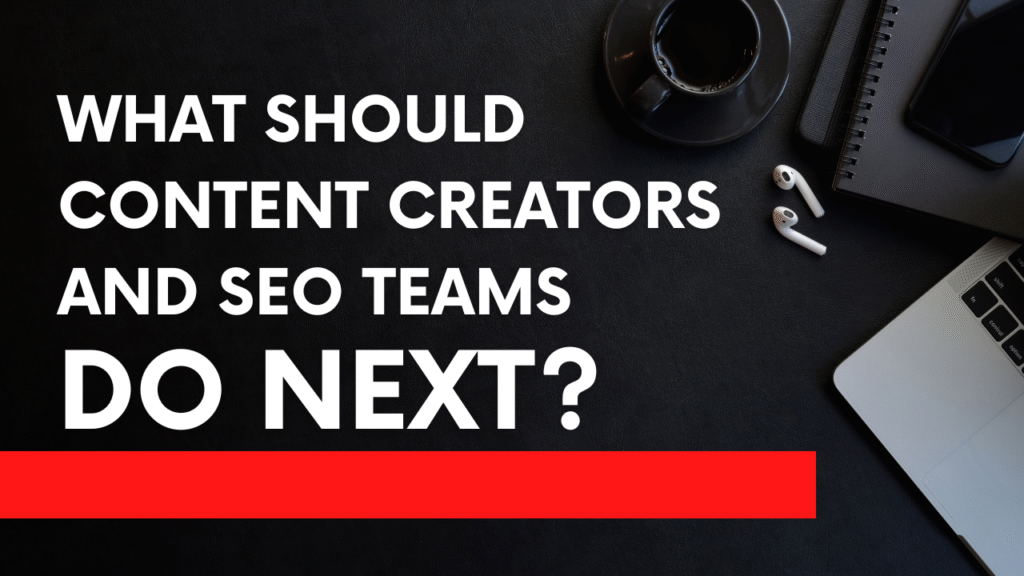 What should content creators Do next